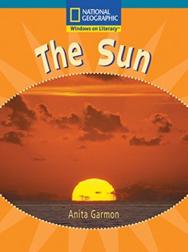 Windows on Literacy Fluent Plus (Science: Earth/Space): The Sun (Nonfiction Reading and Writing Workshops)
