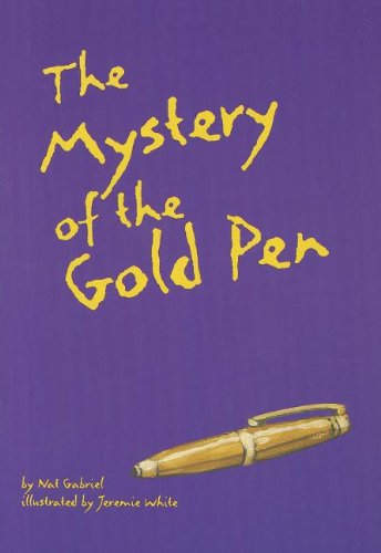 READING 2000 LEVELED READER 6.178A THE MYSTERY OF THE GOLD PEN (Scott Foresman Reading: Orange Level)