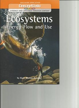 Ecosystems Energy Flow and Use (ConceptLinks)