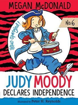 Judy Moody Declares Independence (Paperback)