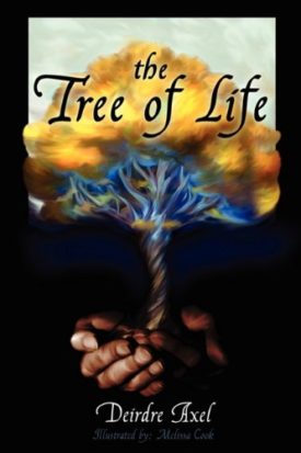 The Tree of Life [Paperback] Axel, Deirdre