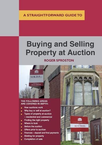 Buying And Selling Property At Auction Sproston, Roger