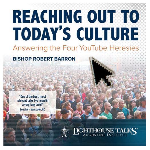 Reaching Out to Todays Culture - Answering the Four YouTube Heresies - Lighthouse Catholic Media (Educational CD)