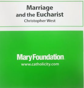 Christopher West: Marriage and the Eucharist (Educational CD)