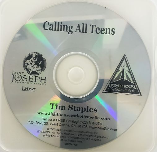 Tim Staples: Calling All Teens - Lighthouse Catholic Media (Educational CD)