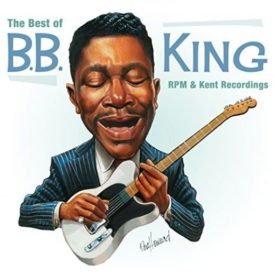 The Best of B.B. King: RPM & Kent Recordings (Music CD)
