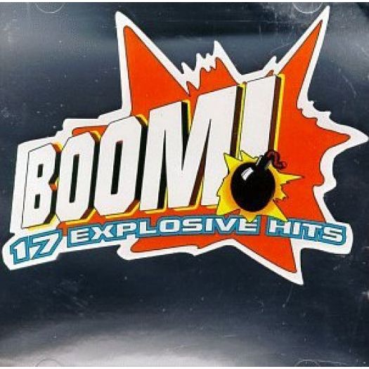 Boom! 17 Explosive Hits (Music CD)
