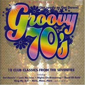 Groovy 70's - 18 Club Classics From The Seventies (Music CD)