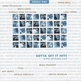 Gotta Get It Hits: Adult Pop (Music CD)