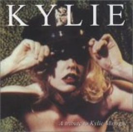 Kylie~A Tribute to Kylie Minogue (Music CD)
