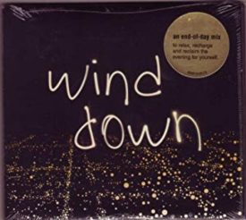 Wind Down (Music CD)