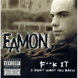 F**k It (I Don't Want You Back) (Music CD)