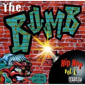 Hop Hop Factory: The Bomb V1 CD (Music CD)