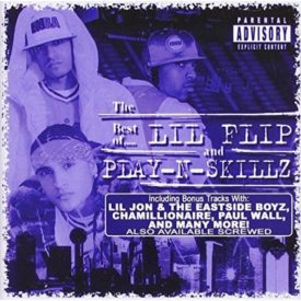 Best of Lil Flip & Play-N-Skillz (Music CD)