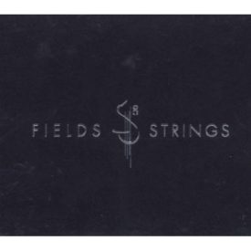 Fields & Strings (Music CD)