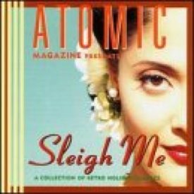 Sleigh Me (Music CD)