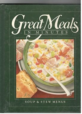 Soup and Stew Menus (Great Meals in Minutes) (Hardcover)