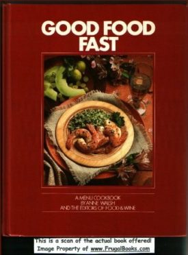 Good food fast: A menu cookbook (Hardcover)