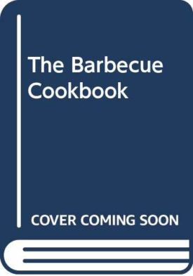 The Barbecue Cookbook (Hardcover)
