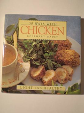 Fifty Ways with Chicken (Hardcover)