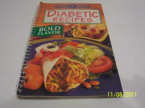 Diabetic Recipes - Bold Flavor (Spiral Bound) (Favorite All Time Recipes) Spiral-bound (Paperback)
