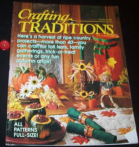 Crafting Traditions Magazine Sept/Oct Back Issue 1997