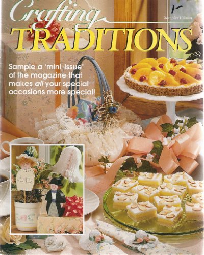 Crafting Traditions Magazine Premiere Edition Back Issue 1995