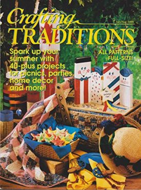 Crafting Traditions Magazine July/Aug Back Issue 1996