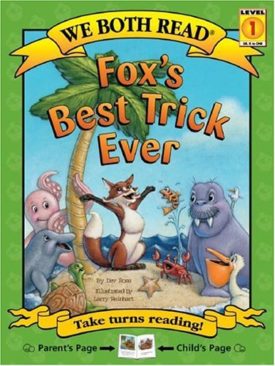 We Both Read:Foxs Best Trick Ever [Paperback] Dev Ross