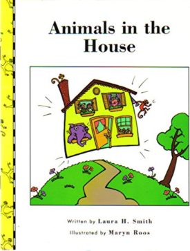 Animals in the House [Paperback] Laura H. Smith and Maryn Roos