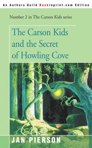 The Carson Kids and the Secret of Howling Cove (Carson Kids Series) [Paperback] Pierson, Jan