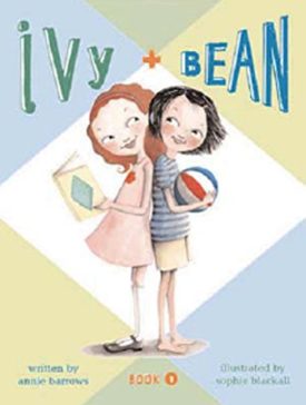 Ivy & Bean (Book 1) (Bk. 1)