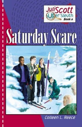 Saturday Scare (Juli Scott Super Sleuth, Book 6) (Paperback)