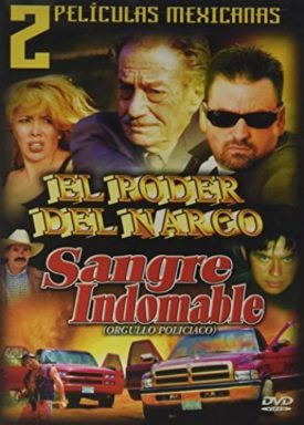 El Poder del Narco/Sangre Indomable (DVD)
