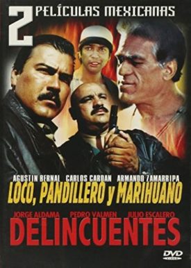 2 Peliculas Mexicanas: Loco, Pandillero y Marihuano/Delincuentes (DVD)