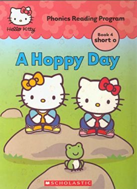 A Hoppy Day (Hello Kitty, Phonics Reading Program) [Unknown Binding]