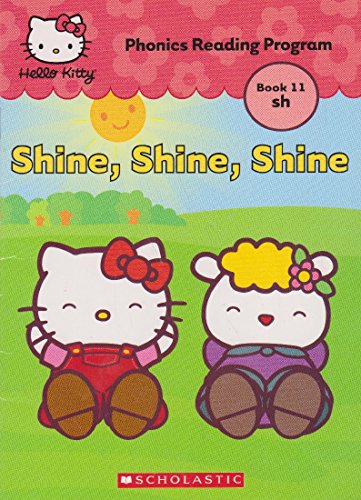 Shine, Shine, Shine (Hello Kitty, Phonics Reading Program) [Paperback]