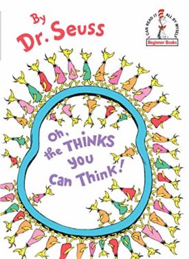 Oh, The Thinks You Can Think! (Beginner Books) (Hardcover)