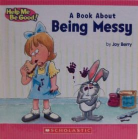 A Book about Being Messy (Hardcover)