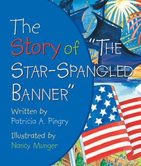 Story of Star Spangled Banner Board book (Hardcover)