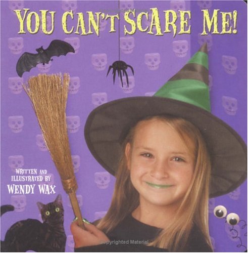 You Cant Scare Me! Board book (Hardcover)