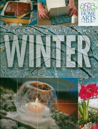 Seasons in the Home--Winter (Creative Home Arts Library) (Hardcover)