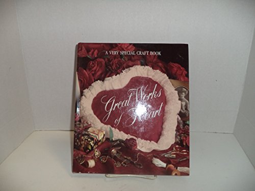 Great Works of Heart by Ann Childs (Hardcover)