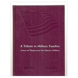 A Tribute to Military Families, Letters of Thanks From Our Nations Children (Hardcover)