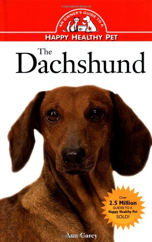 The Dachshund: An Owners Guide to a Happy Healthy Pet (Hardcover)