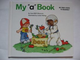 My a Book My First Steps to Reading By Jane Belk Moncure (1984) (Hardcover)