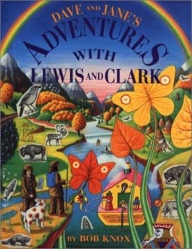 Dave & Janes Adventures with Lewis & Clark (Hardcover)