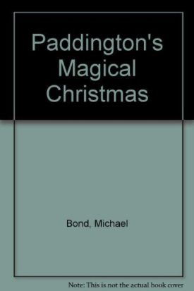 Paddingtons Magical Christmas (Hardcover)