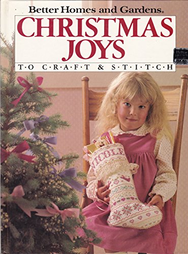 Better Homes and Gardens Christmas Joys to Craft & Stitch (Hardcover)