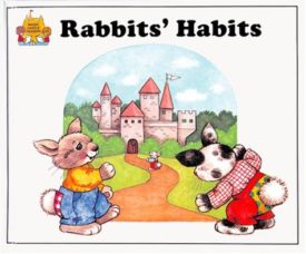 Rabbits Habits - Childs World Magic Castle Readers (Hardcover)